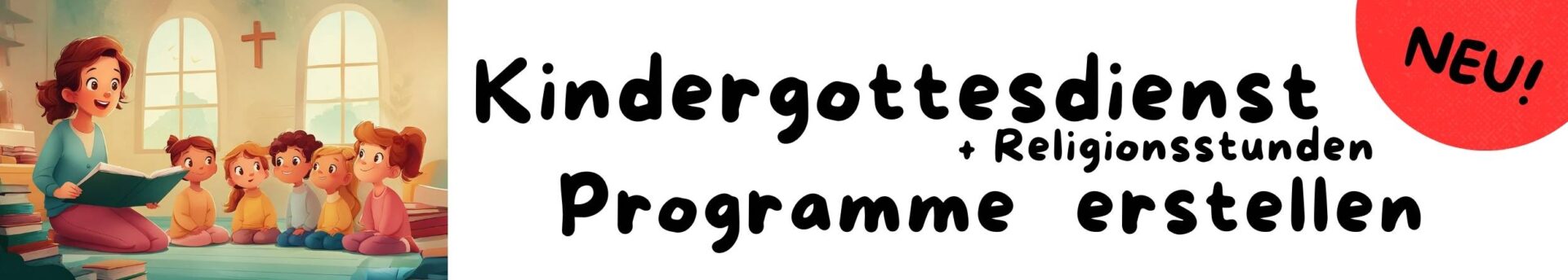 Illustration einer Frau, die Kindern in einer Kirche eine Geschichte vorliest, mit dem Text „Kindergottesdienst + Religionsstunden Programme erstellen“ – kindergottesdienst-programme-erstellen